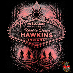 Stranger Things - Welcome Hawkins indiana