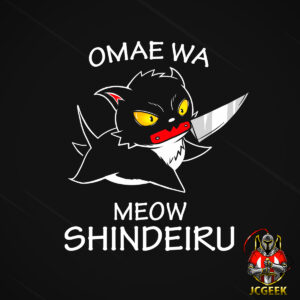 Omae Wa meow